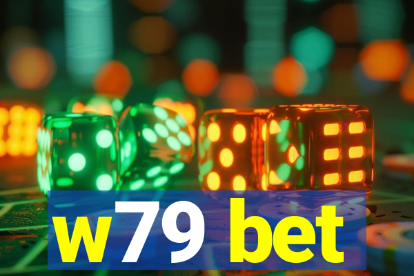 w79 bet